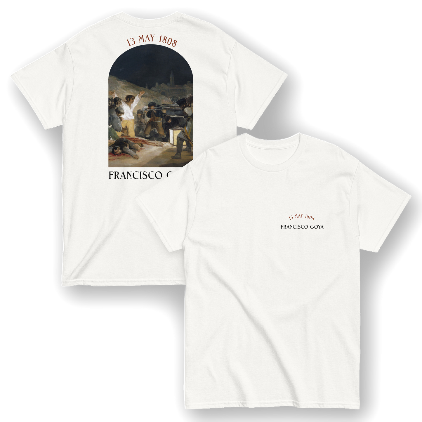 The Third of May 1808 - Francisco Goya T-Shirt